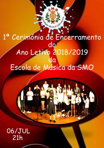Cartaz 1ª Cerimonia Encerramento Ano Lectivo 2018/2019